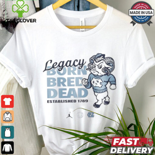 Carolina legacy born bred dead est 1789 Shirt