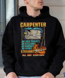 Carpenter Hustle all day everyday T Shirt