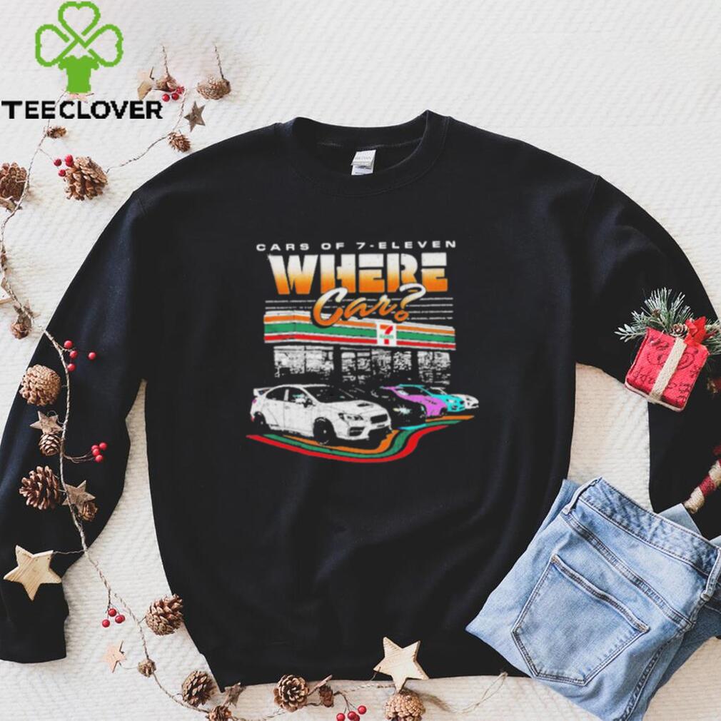 Cars 7 Eleven Where Car Shirt Cars 7 Eleven Where Car Shirt