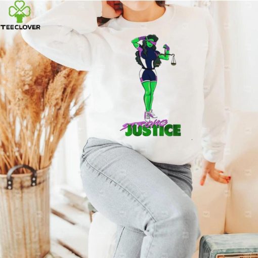 Case Of Strong Justice She Hulk Shirt