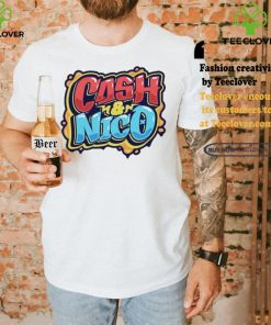Cash And Nico 2024 Shirt 3 Cash And Nico 2024 Shirt