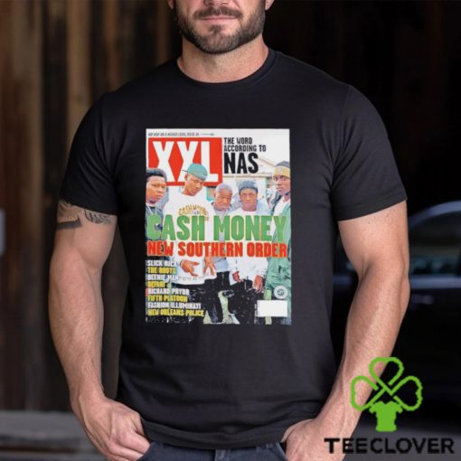 Cash money New Southern order poster shirt