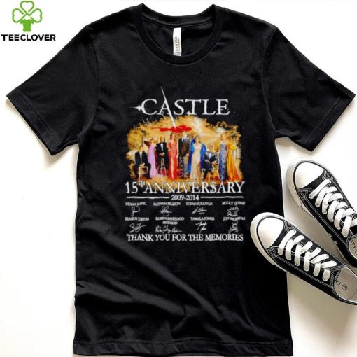 Castle 15th anniversary 2009 2014 thank you for the memories shirt