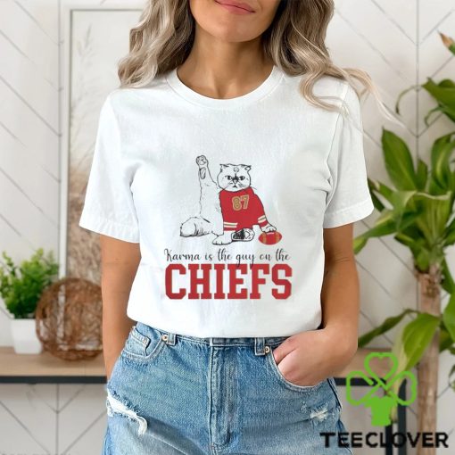 Cat 87 Karma Is The Guy On The Chiefs Funny 2023 Shirt