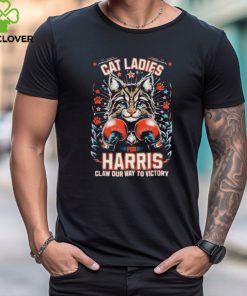 Cat Ladies For Harris for President 2024 Claw Out Way To Victory T shirt