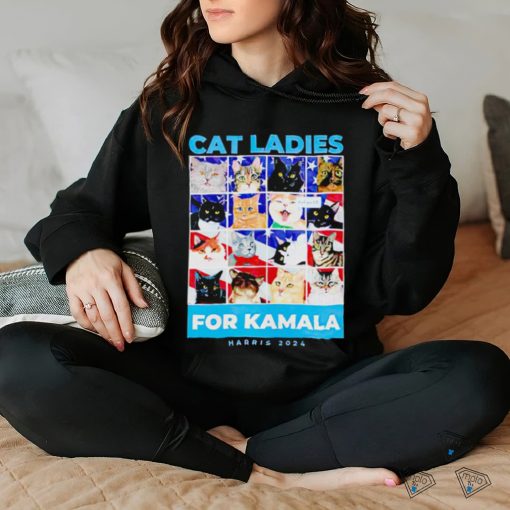 Cat Ladies for Kamala Harris 2024 hoodie, sweater, longsleeve, shirt v-neck, t-shirt