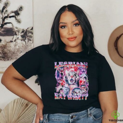 Cat Lesbians eat what graphic shirt