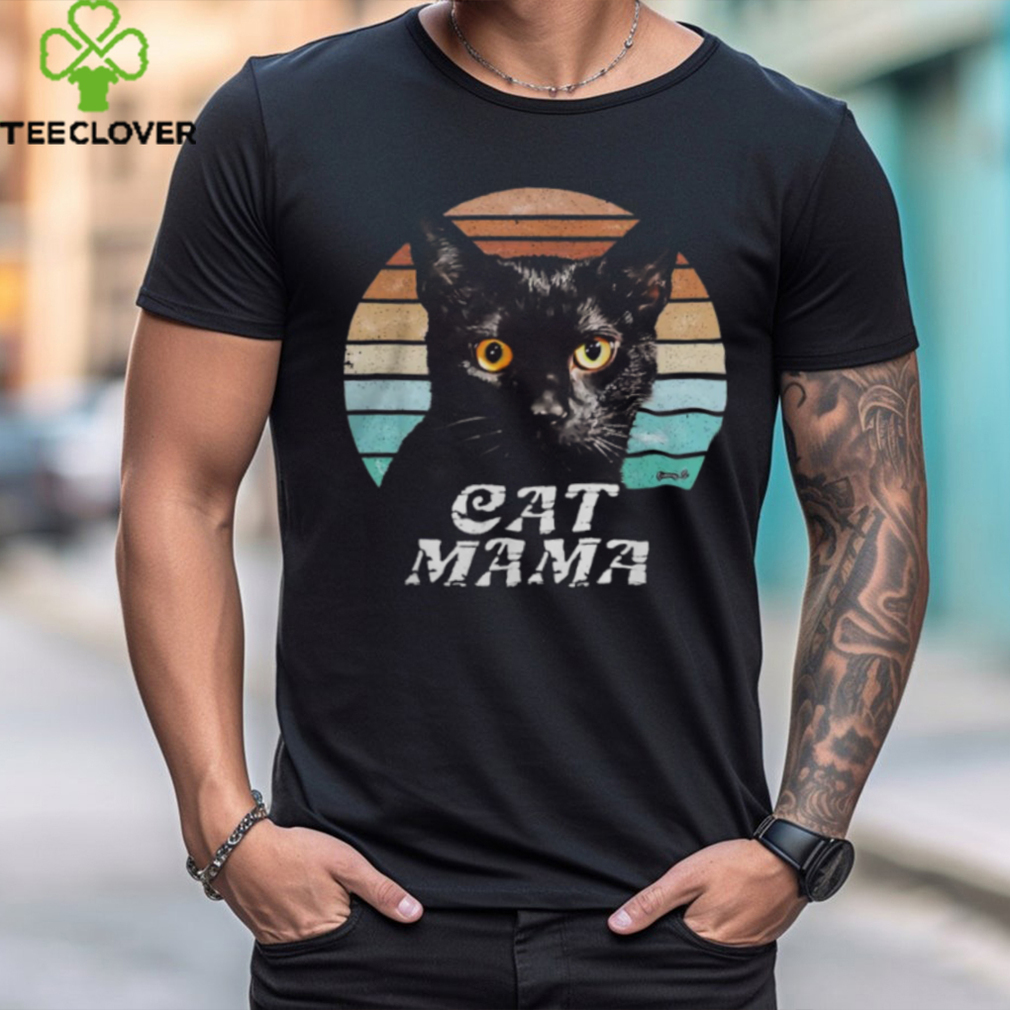 Cat Mama Mom Mothers Day Black Cat Retro T Shirt Cat Mama Mom Mothers Day Black Cat Retro T Shirt
