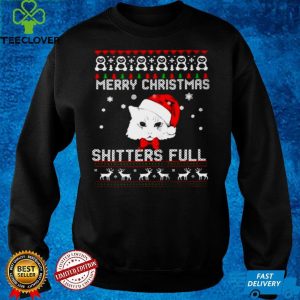 Cat Merry Christmas Shitters Full Christmas T shirt