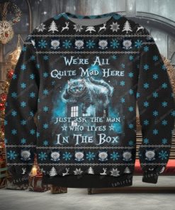 Cat Were All Quite Mad Here Alice In Wonderland For Womens Ugly Sweater