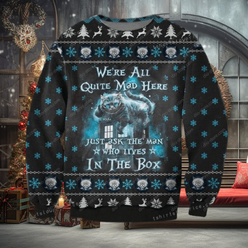 Cat Were All Quite Mad Here Alice In Wonderland For Womens Ugly Sweater Cat Were All Quite Mad Here Alice In Wonderland For Womens Ugly Sweater