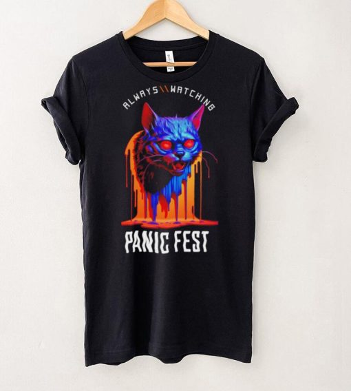 Cat always watching Panic Fest hoodie, sweater, longsleeve, shirt v-neck, t-shirt