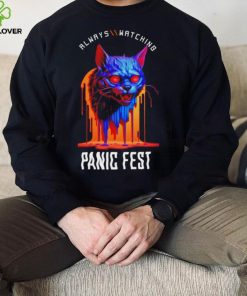 Cat always watching Panic Fest hoodie, sweater, longsleeve, shirt v-neck, t-shirt