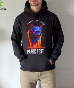 Cat always watching Panic Fest hoodie, sweater, longsleeve, shirt v-neck, t-shirt