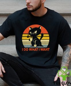 Cat black I do what I want shirt