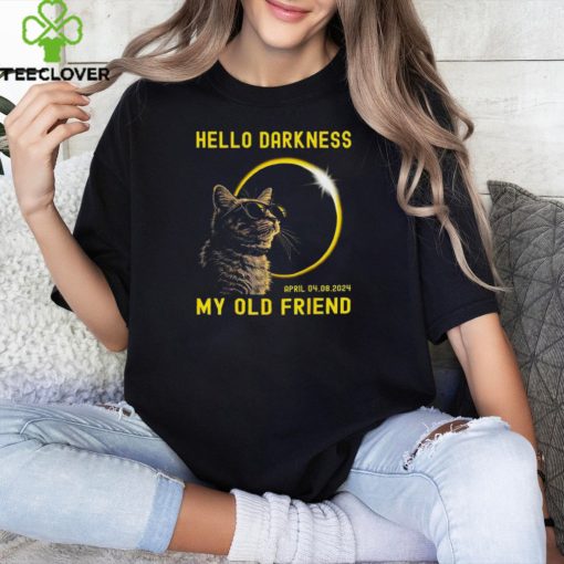 Cat hello darkness my old friend solar eclipse april 08 t hoodie, sweater, longsleeve, shirt v-neck, t-shirt