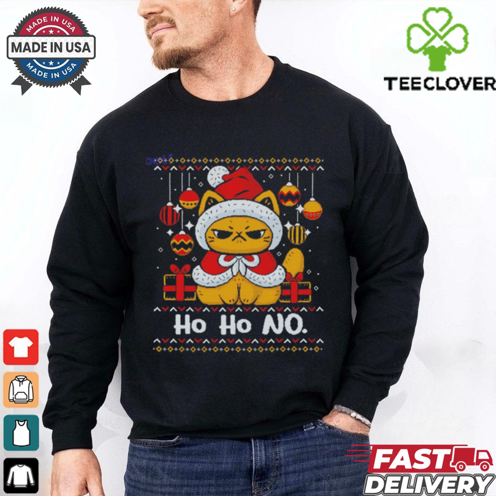 Cat ho ho no Christmas outfit shirt Cat ho ho no Christmas outfit shirt