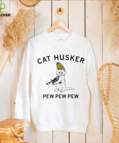 Cat husker pew pew pew shirt