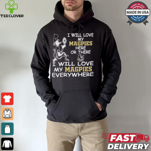 Cat in the hat I will love my Collingwood Magpies here or there everywhere shirt