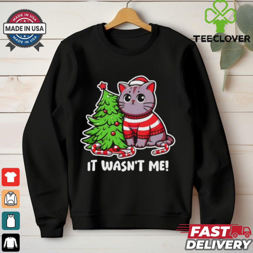 Cat it wasn’t me Christmas tree Xmas shirt Cat it wasn’t me Christmas tree Xmas shirt