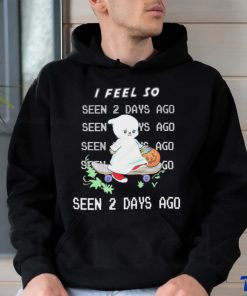 Cat skateboard I feel so seen 2 days ago art shirt