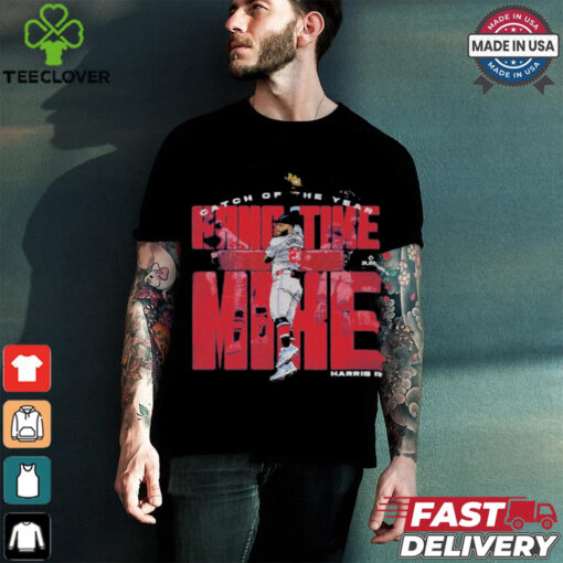 Catch Of The Year Michael Harris Ii Atlanta Hang Time Mike Shirt