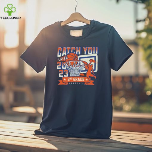 Catch You Later Second Grade 2 Nd Grade Graduate   Back To School Basketball Áo Thun Youth