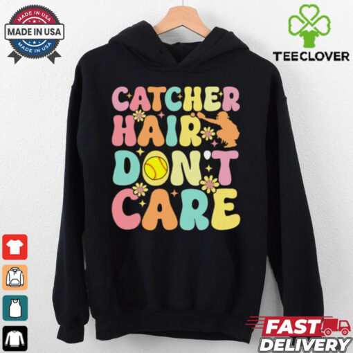 Catcher Hair Dont Care Softball Catcher Softball Player Softball T Shirt Recovered