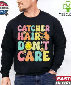 Catcher Hair Dont Care Softball Catcher Softball Player Softball T Shirt Recovered 2 Catcher Hair Dont Care Softball Catcher Softball Player Softball T Shirt Recovered