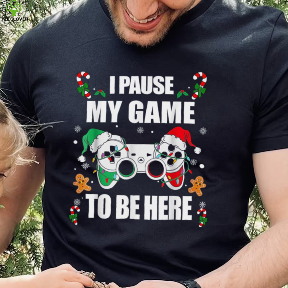 Caterpillar Christmas Gamer I Paused My Game To Be Here Video Gamer Xmas T  shirt Caterpillar Christmas Gamer I Paused My Game To Be Here Video Gamer Xmas T  shirt