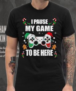 Caterpillar Christmas Gamer I Paused My Game To Be Here Video Gamer Xmas T shirt 7 Caterpillar Christmas Gamer I Paused My Game To Be Here Video Gamer Xmas T shirt