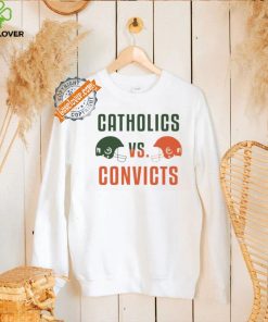 Catholics Vs Convicts T Shirt