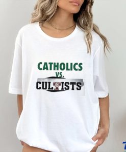 Catholics vs Cultists Texas Aggies Shirt