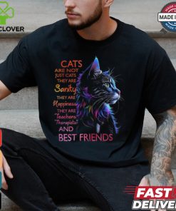 Cats Are Not Just Cats They Are Sanity Best Friends Shirt