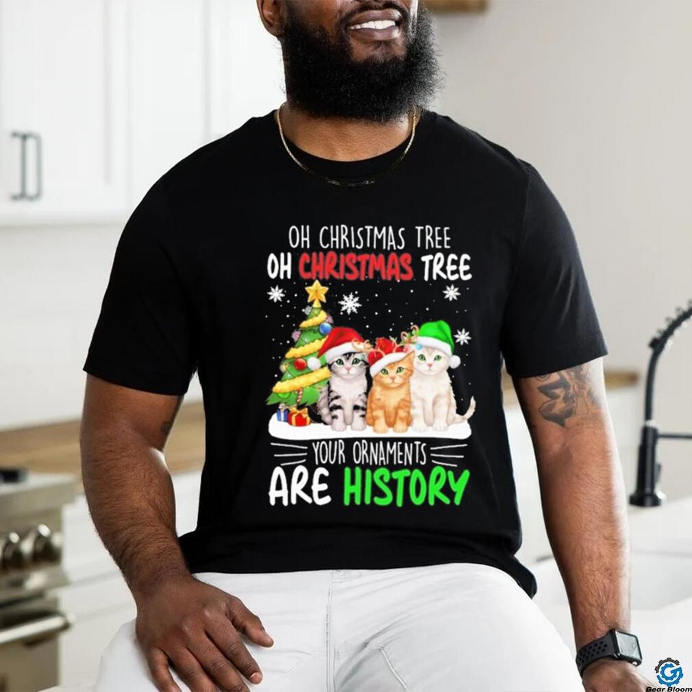 Cats hat santa oh christmas tree oh christmas tree your ornaments are history shirt Cats hat santa oh christmas tree oh christmas tree your ornaments are history shirt