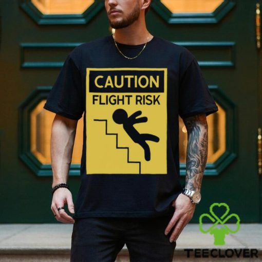 Caution Flight Risk Shirt