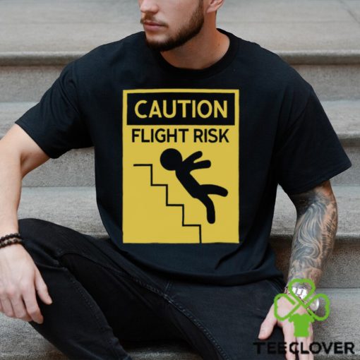 Caution Flight Risk Shirt