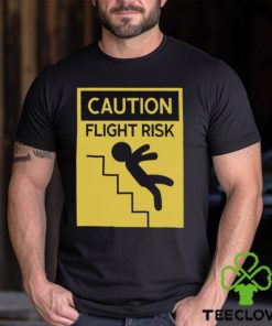 Caution Flight Risk Shirt