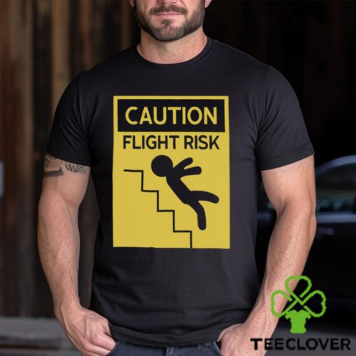 Caution Flight Risk Shirt