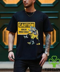Caution High Wattage Shirt