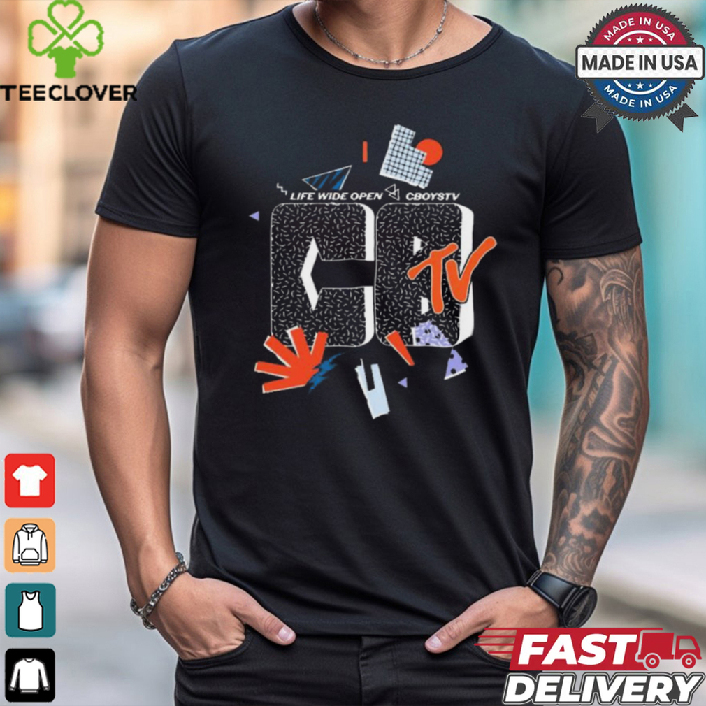 CboysTV CboysTelevision Life Wide Open 2024 Shirt CboysTV CboysTelevision Life Wide Open 2024 Shirt