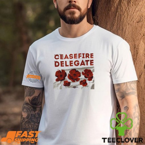 Ceasefire Delegate Shirt