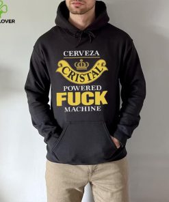 Cerveza Cristal Powered Fuck Machine T Shirt