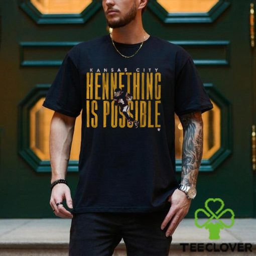 Chad henne hennething is possible hoodie, sweater, longsleeve, shirt v-neck, t-shirt