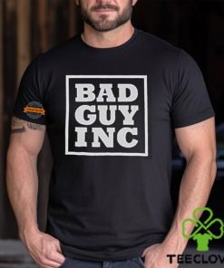 Chael Sonnen Bad Guy Inc Shirt