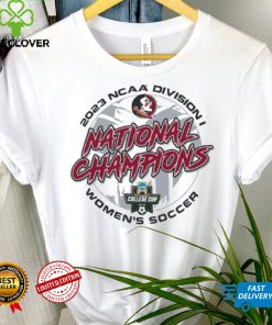 Champion Florida State Seminoles 2023 NCAA Women's Soccer National Champions T Shirt