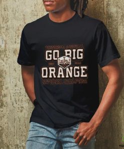 Champion Tennessee Orange Tennessee Volunteers 2024 NCAA Men's Baseball College World Series Champions Go Big Orange T Shirt