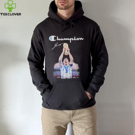 Champions Lionel Messi 2022 World Cup signatures hoodie, sweater, longsleeve, shirt v-neck, t-shirt