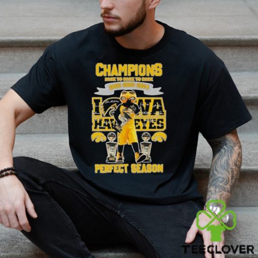 Champions back to back to back 2022 2023 2024 Iowa Hawkeyes perfect season hoodie, sweater, longsleeve, shirt v-neck, t-shirt