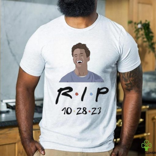 Chandler Bing Friends Rip 10 28 2023 Shirt